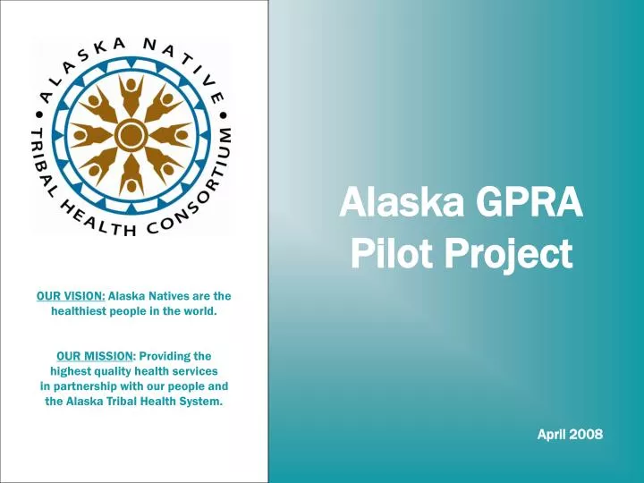 alaska gpra pilot project