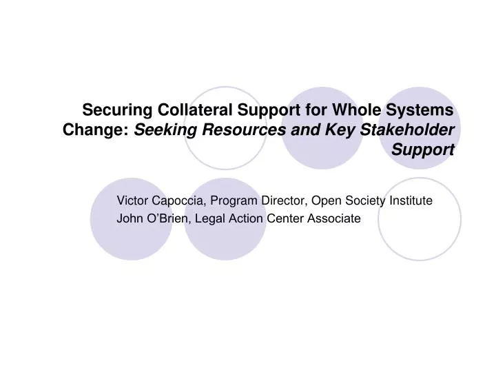 securing collateral support for whole systems change seeking resources and key stakeholder support