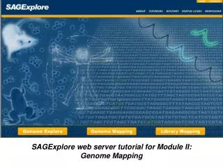 SAGExplore web server tutorial for Module II: Genome Mapping