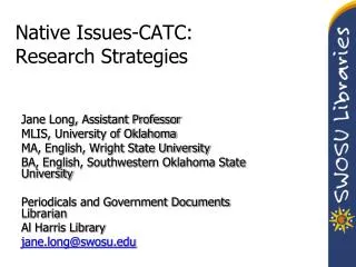 Native Issues-CATC: Research Strategies