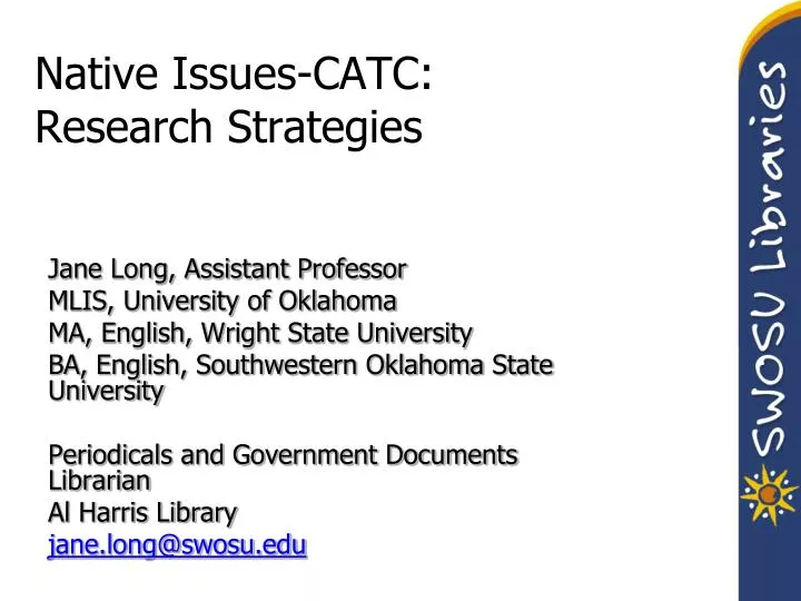 native issues catc research strategies