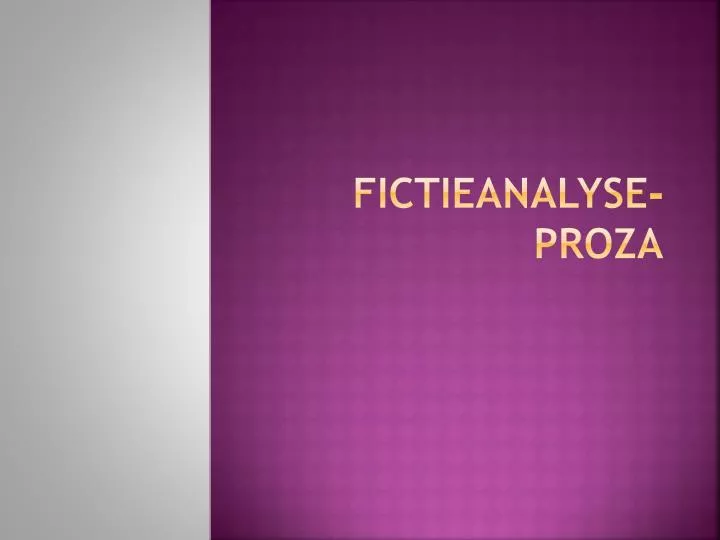 fictieanalyse proza