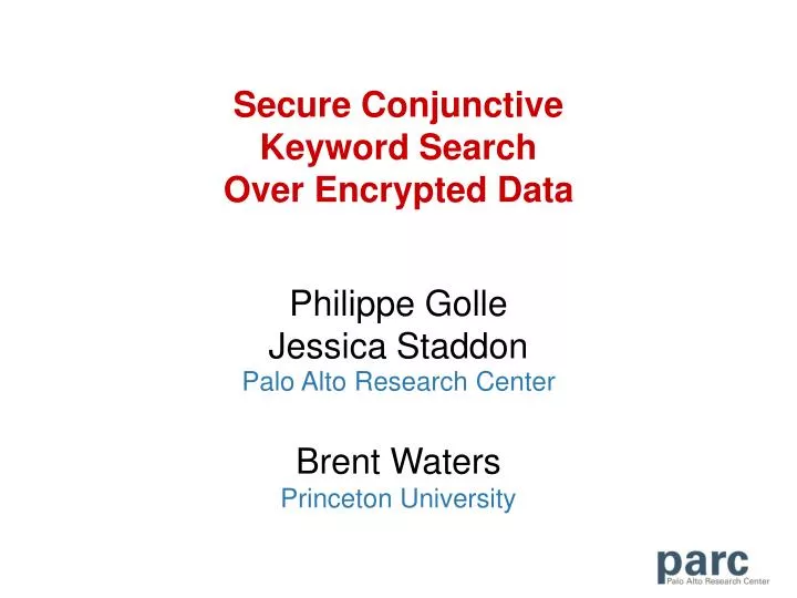 secure conjunctive keyword search over encrypted data