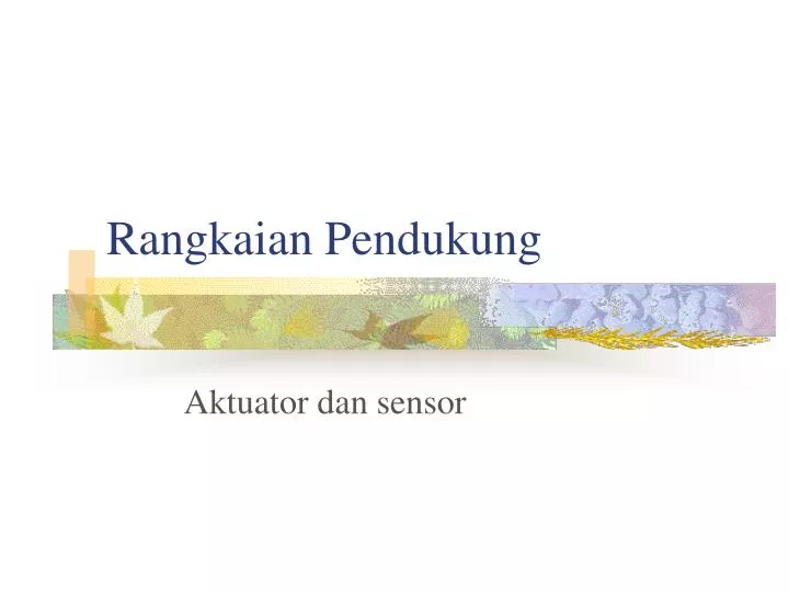 rangkaian pendukung