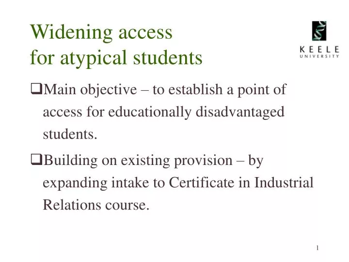widening access for atypical students