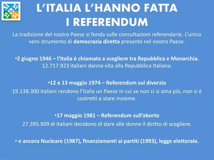 l italia l hanno fatta i referendum
