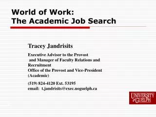 World of Work: The Academic Job Search
