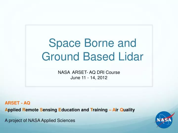 space borne and ground based lidar