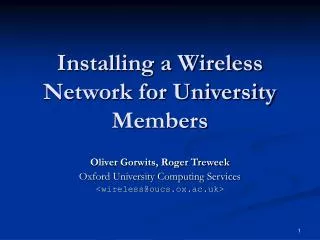 Installing a Wireless Network for University Members