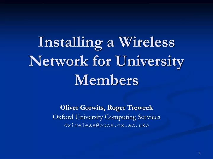 installing a wireless network for university members