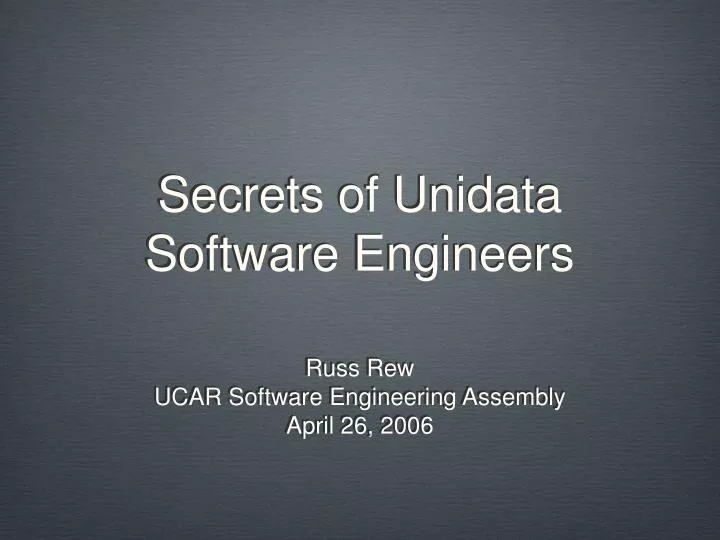 secrets of unidata software engineers