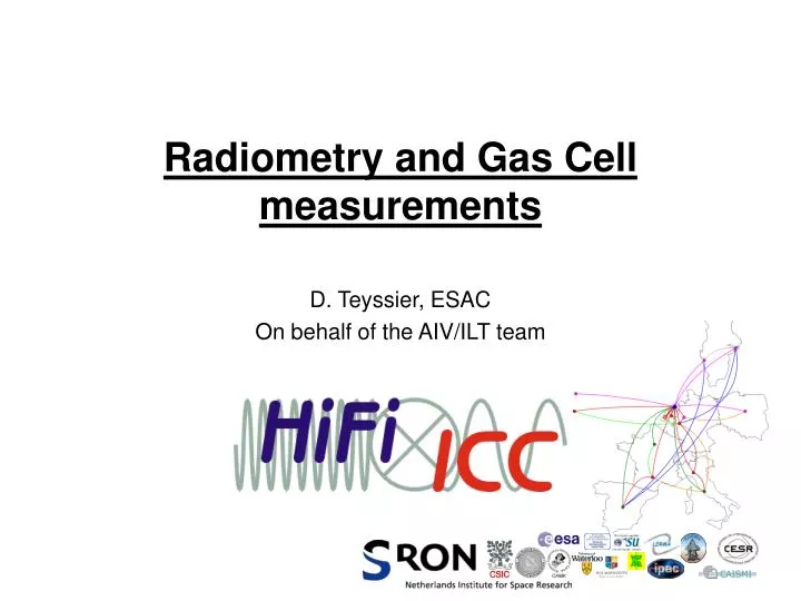 radiometry and gas cell measurements