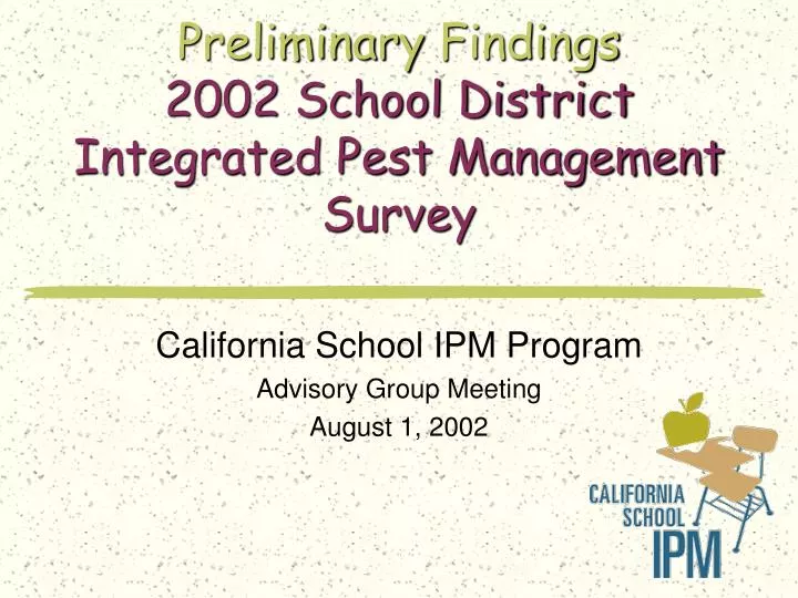 preliminary findings 2002 school district integrated pest management survey