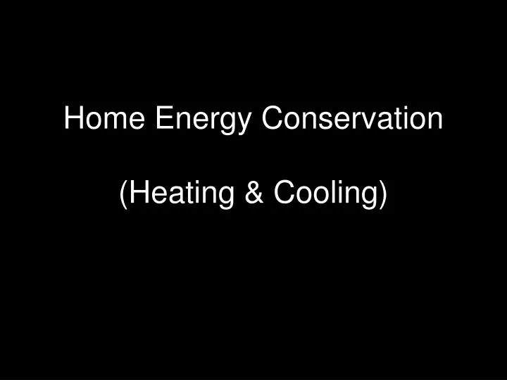 home energy conservation heating cooling