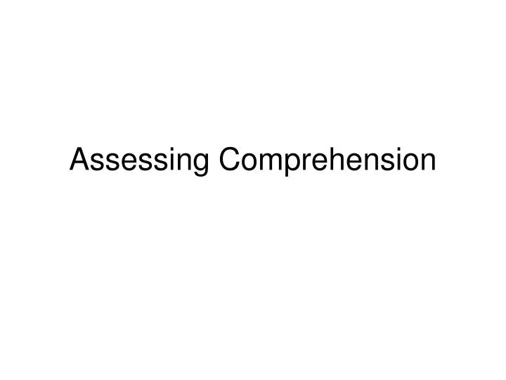 assessing comprehension