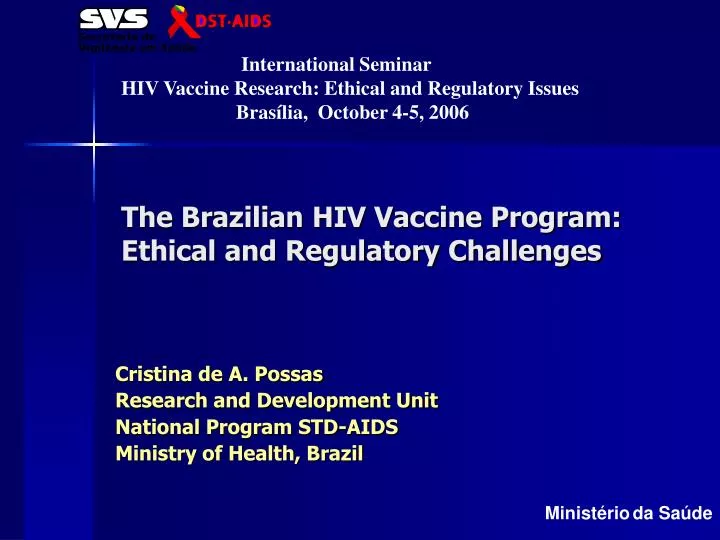 the brazilian hiv vaccine program ethical and regulatory challenges