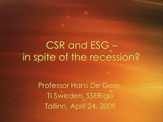 CSR and ESG – in spite of the recession?