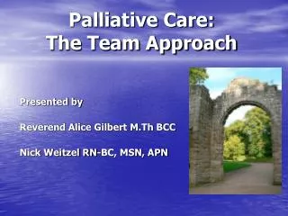 Palliative Care: The Team Approach