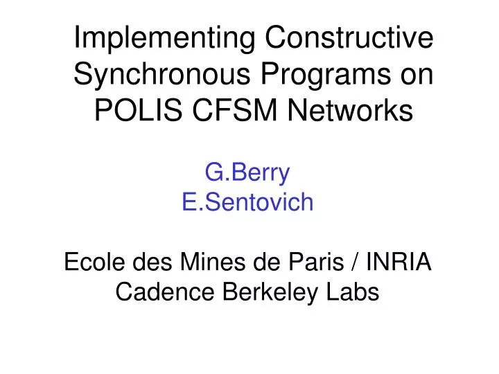 implementing constructive synchronous programs on polis cfsm networks