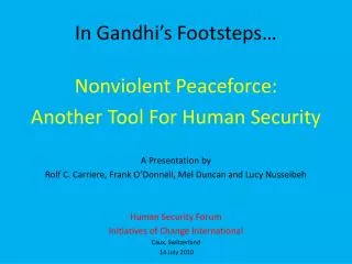 In Gandhi’s Footsteps…
