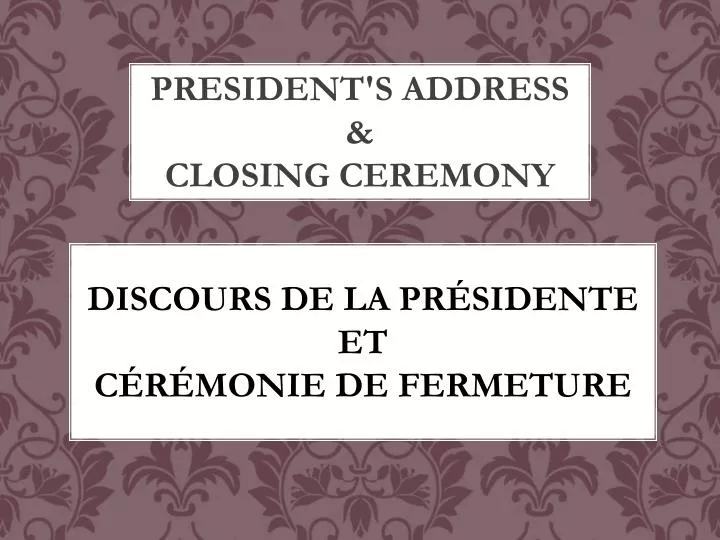 president s address closing ceremony
