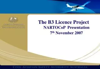 The B3 Licence Project