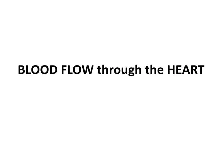 blood flow through the heart