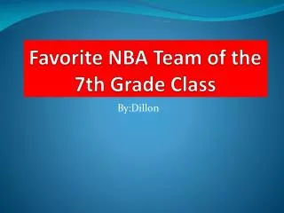 Favorite NBA Team of the 7th Grade Class