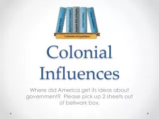Colonial Influences