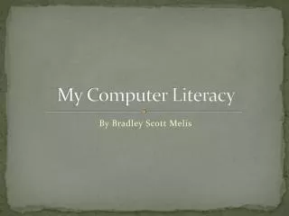 My Computer Literacy