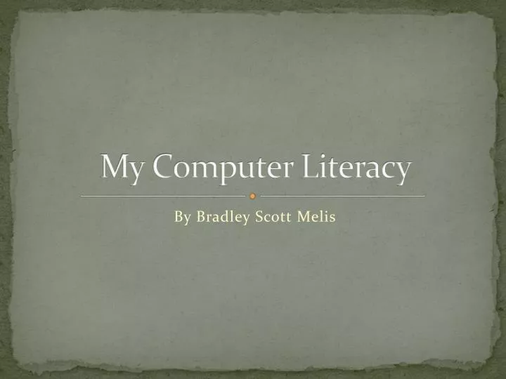 my computer literacy