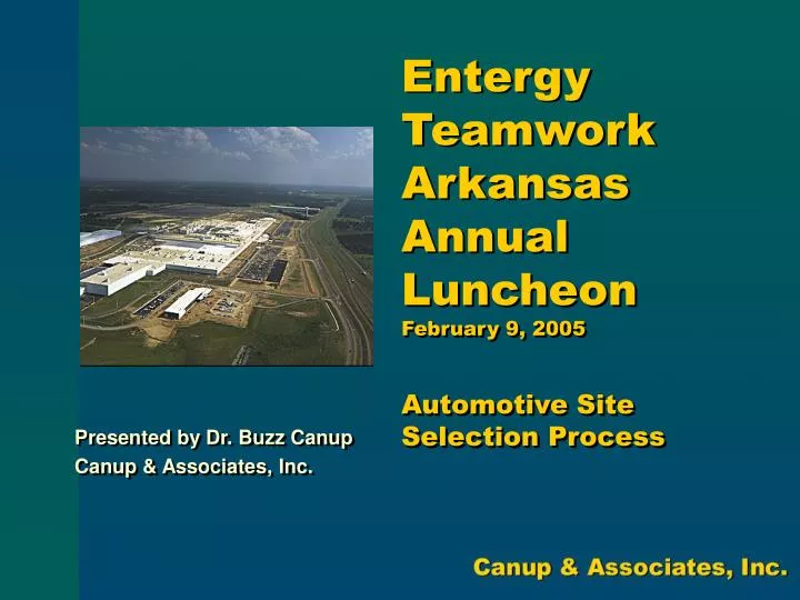 entergy teamwork arkansas annual luncheon february 9 2005 automotive site selection process