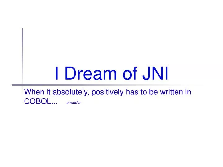 i dream of jni