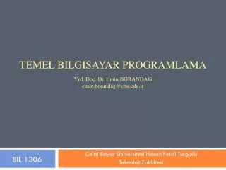 temel bilgisayar programlama yrd do dr emin boranda emin borandag @ cbu edu tr