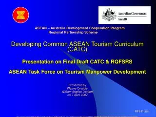Developing Common ASEAN Tourism Curriculum (CATC) Presentation on Final Draft CATC &amp; RQFSRS