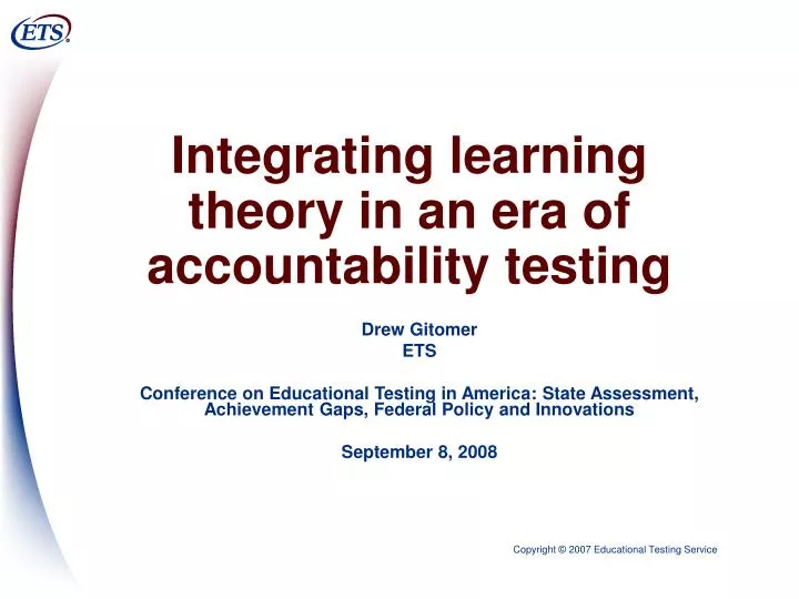 integrating learning theory in an era of accountability testing