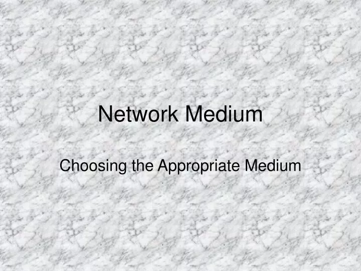 network medium