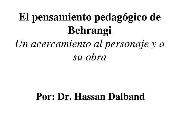 PPT - El Pensamiento PedagÃ³gico De Behrangi Un Acercamiento Al ...