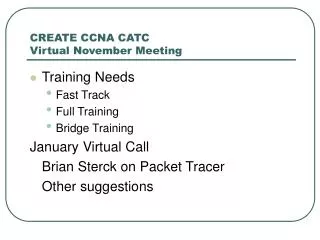 CREATE CCNA CATC Virtual November Meeting