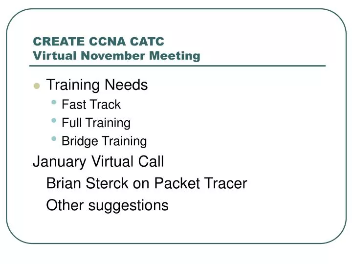 create ccna catc virtual november meeting