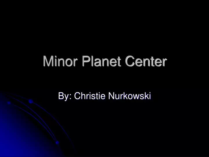 minor planet center