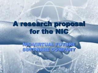 A research proposal for the NIC