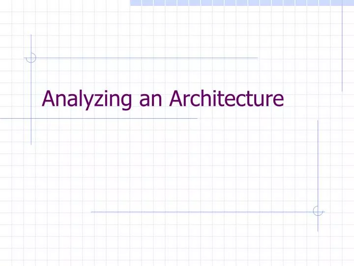 analyzing an architecture