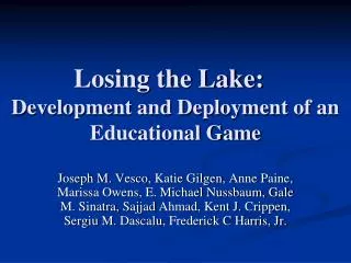 Losing the Lake: Development and Deployment of an Educational Game