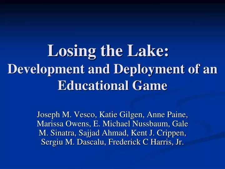 losing the lake development and deployment of an educational game