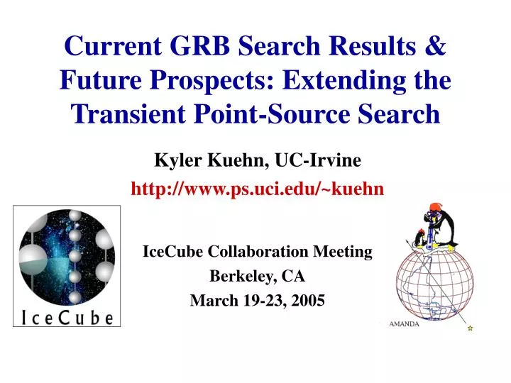 current grb search results future prospects extending the transient point source search