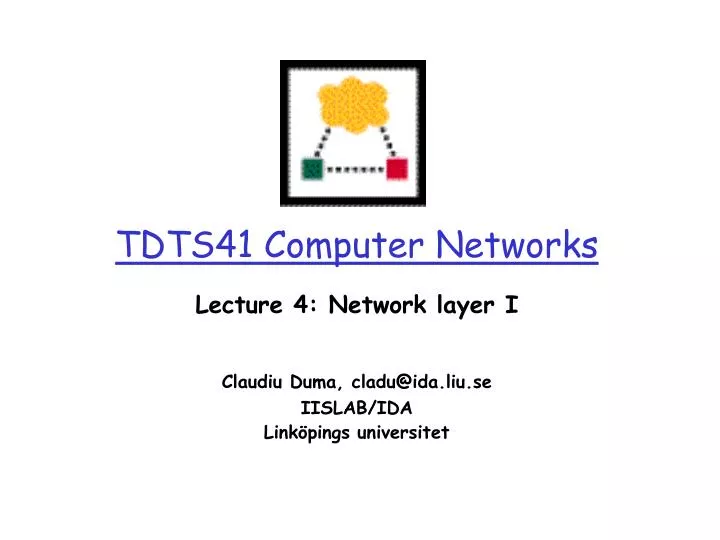 lecture 4 network layer i claudiu duma cladu@ida liu se iislab ida link pings universitet