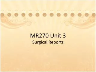 MR270 Unit 3