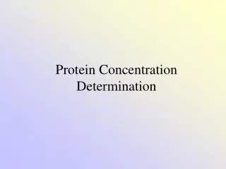 Protein Concentration Determination