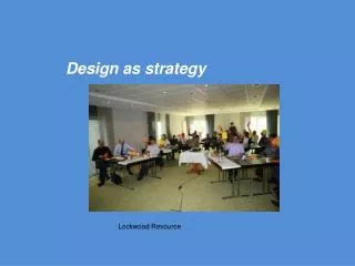 Design as strategy